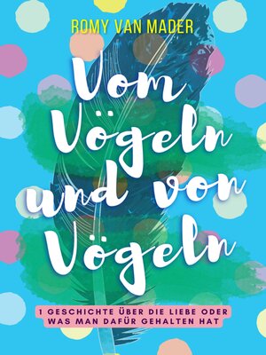 cover image of Vom Vögeln und von Vögeln